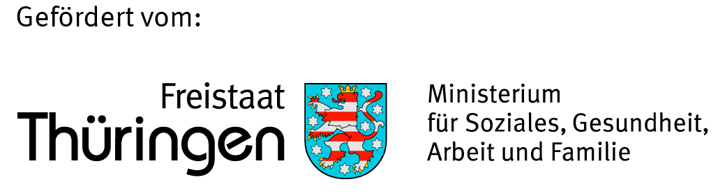 Gefördert vom Thüringer Ministerium für Soziales, Gesundheit, Arbeit und Familie
